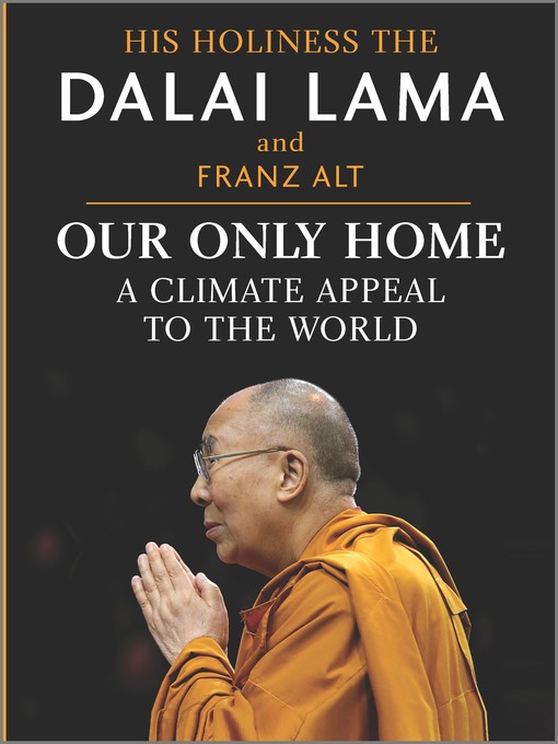 Title details for Our Only Home by Dalai Lama - Available